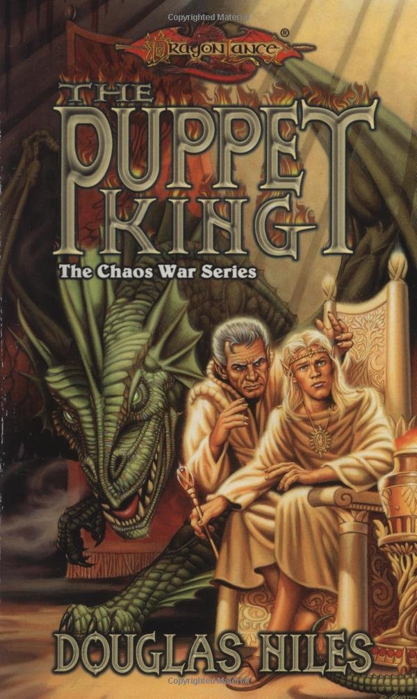 The Puppet King (Dragonlance Novel: Chaos War Vol. 3) Fantasy & Sci-Fi