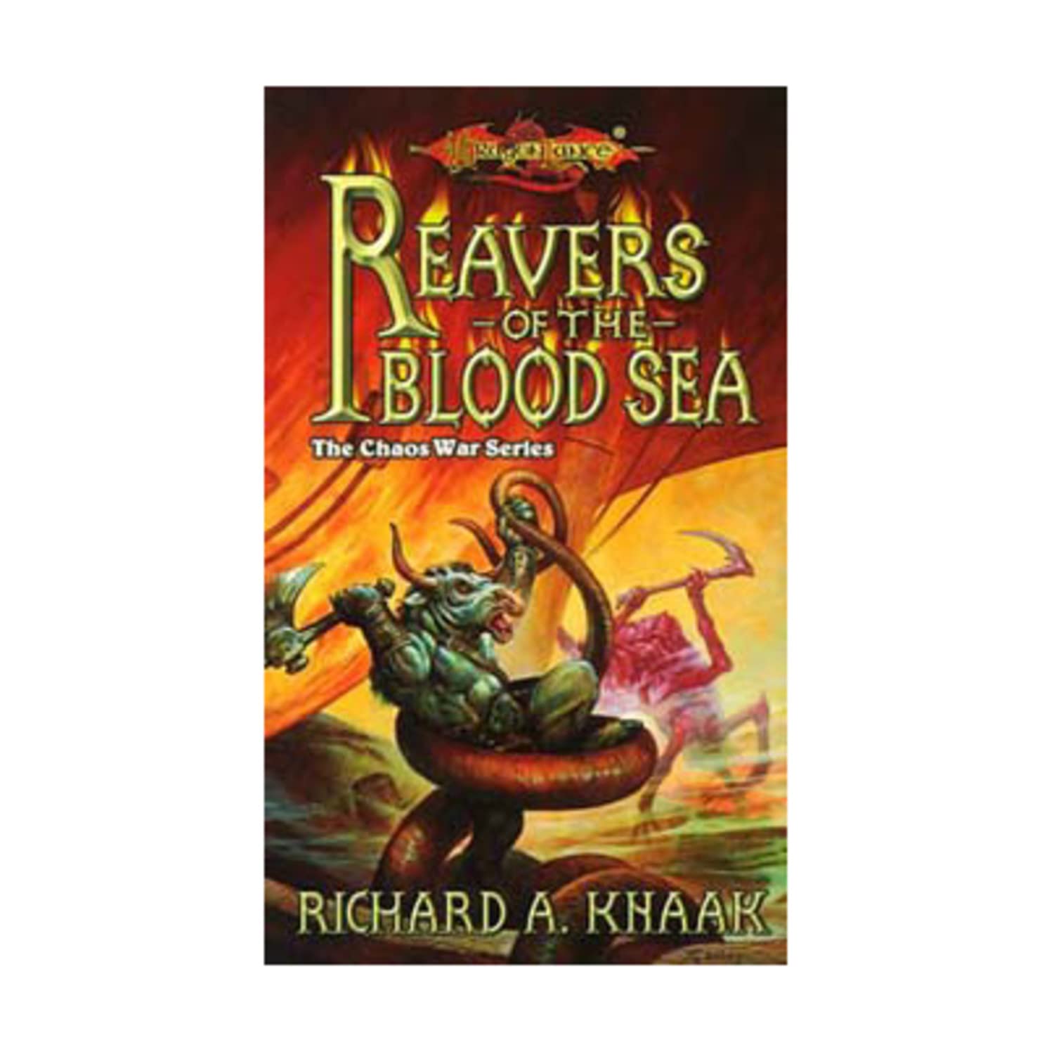 Reavers of the Blood Sea (Dragonlance S.: The Chaos War) Contemporary literature