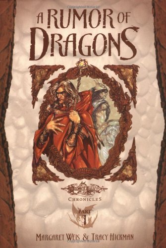 A Rumor of Dragons (Dragonlance Chronicles, 1, Band 1) Novels & Short Stories