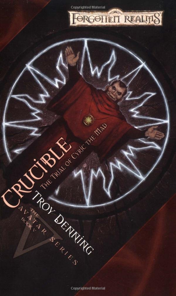 Crucible: The Trial of Cyric the Mad book