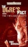 The Ogre's Pact: The Twilight Giants (Forgotten Realms: the Twilight Giants, 1, Band 1) Fantasy & Sci-Fi