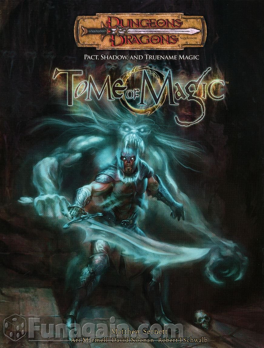 Tome of Magic: Pact, Shadow, And TrueName Magic book