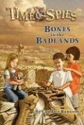 Bones in the Badlands (Time Spies, 2, Band 2) Fantasy & Sci-Fi