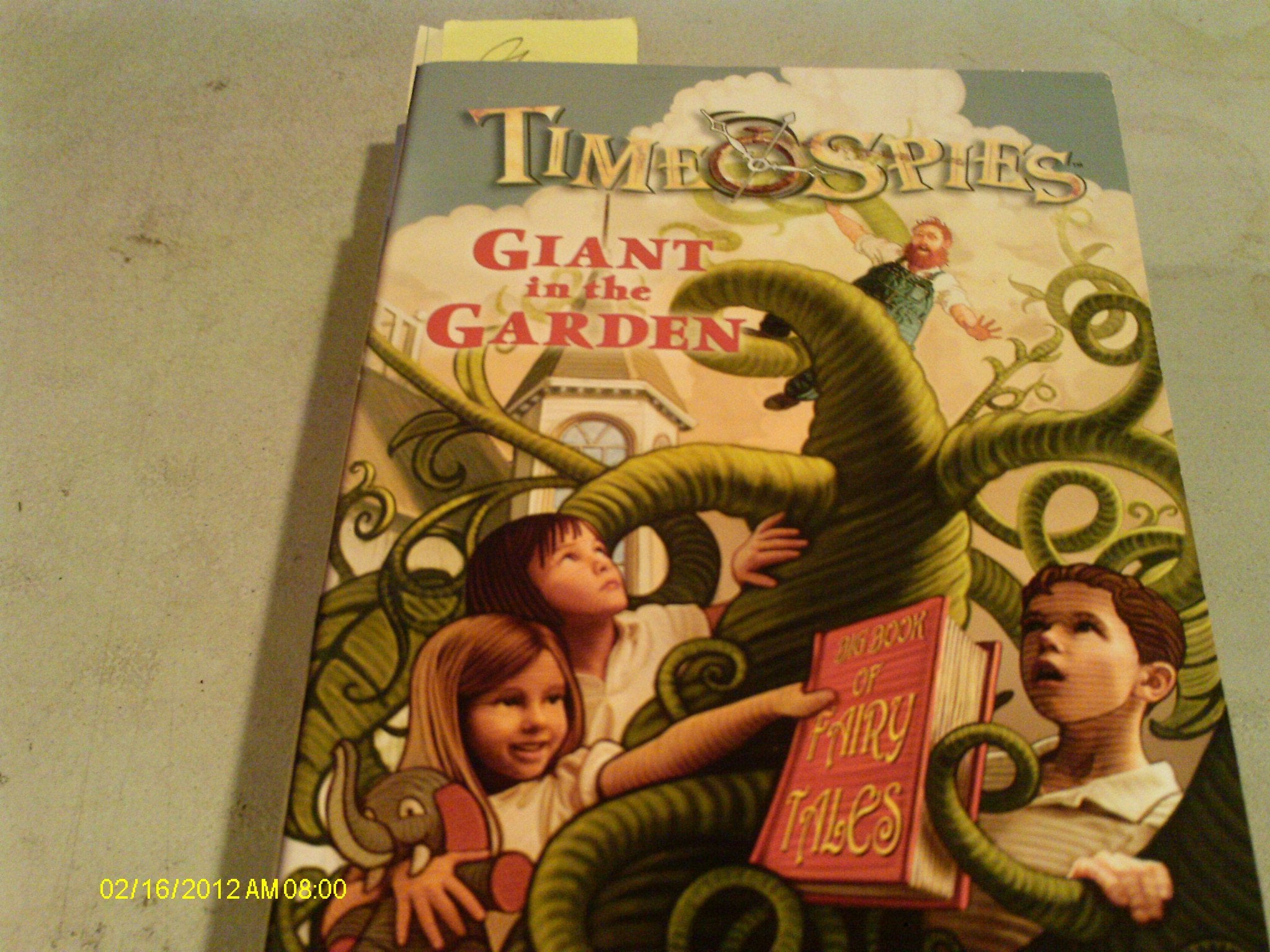 Giant in the Garden (Time Spies, 3, Band 3) Fantasy & Sci-Fi