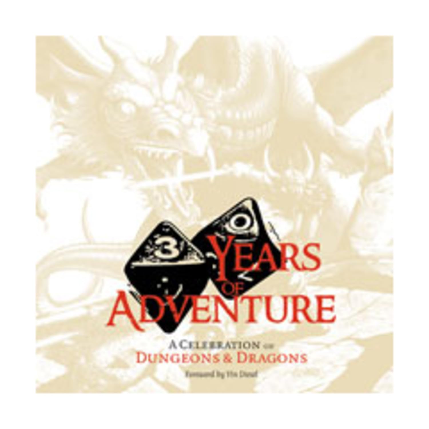 30 Years of Adventure: A Celebration of Dungeons & Dragons (A D&d Retrospective) Fantasy & Sci-Fi