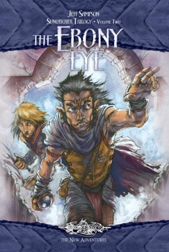 The Ebony Eye (Dragonlance: the New Adventures, 2, Band 2) Fantasy & Sci-Fi