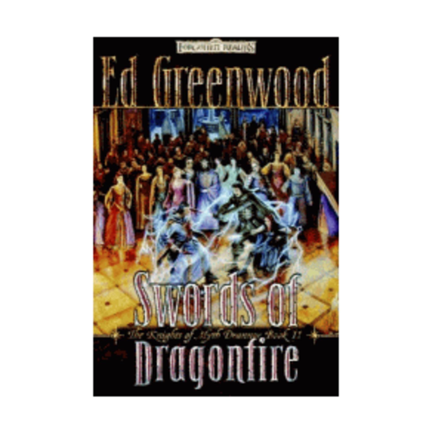 Swords of Dragonfire (Forgotten Realms: the Knights of Myth Drannor, 2, Band 2) Leisure & Fun