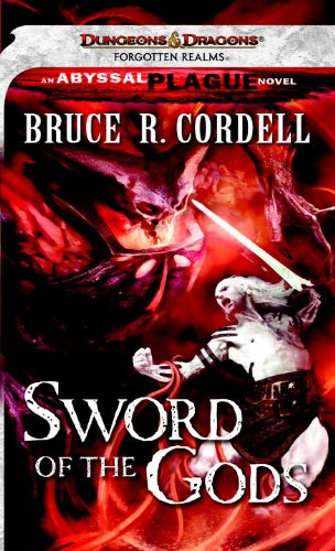 Sword of the Gods (Forgotten Realms: the Abyssal Plague, 1, Band 1) Fantasy & Sci-Fi