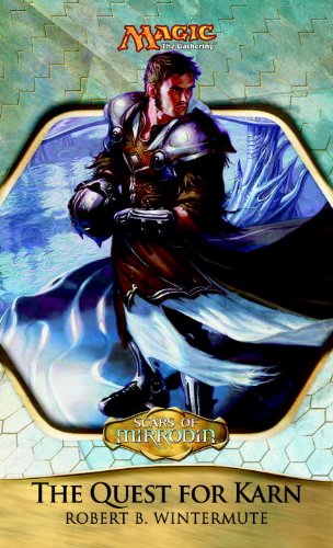 The Quest for Karn: Scars of Mirrodin Block book