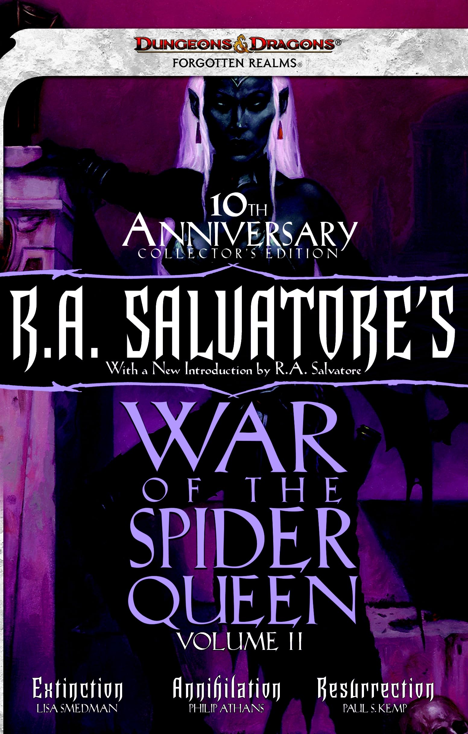 R. A. Salvatore's War of the Spider Queen: Extinction, Annihilation, Resurrection, 10th Anniversary Edition (2) book