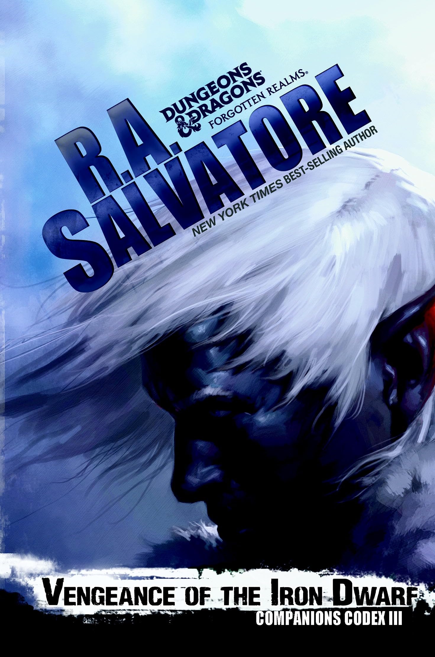 Vengeance of the Iron Dwarf (Forgotten Realms: Companions Codex, 3, Band 3) Books