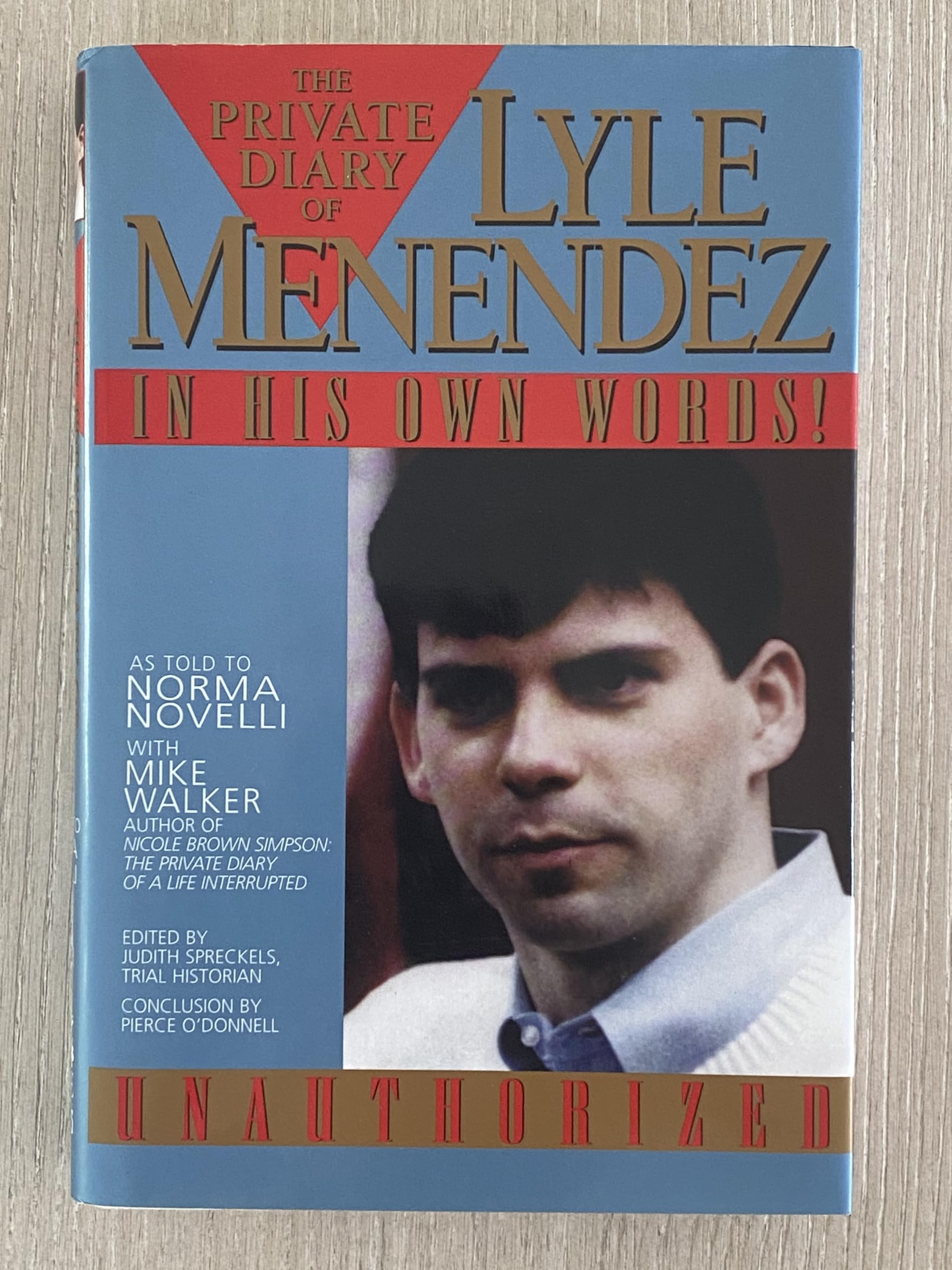 The Private Diary of Lyle Menendez: In His Own Words! Books