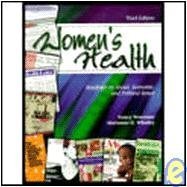 Women's Heath: Readings on Social, Economic, and Political Issues Health, Nutrition & Fitness