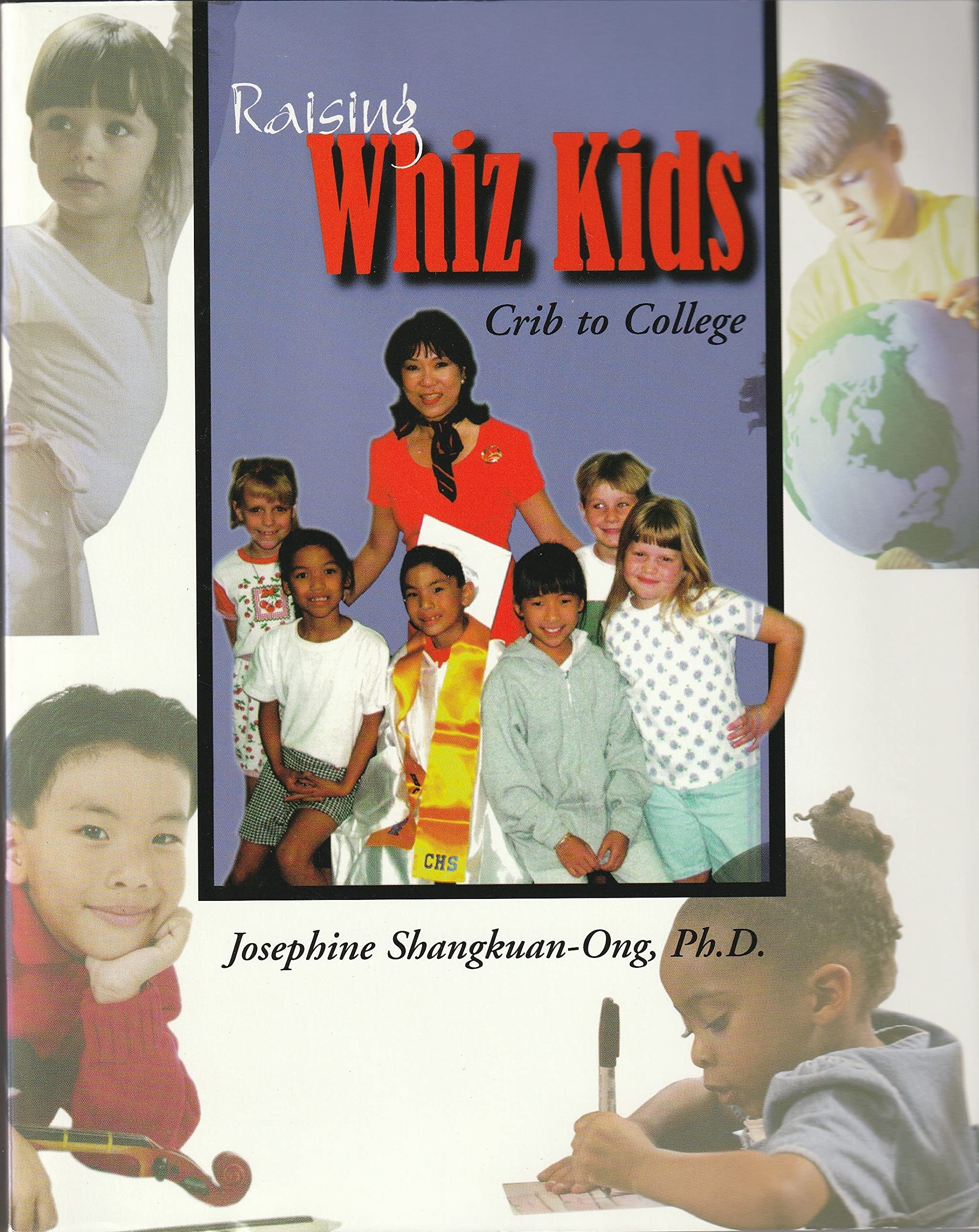 Raising Whiz Kids: Crib to College book