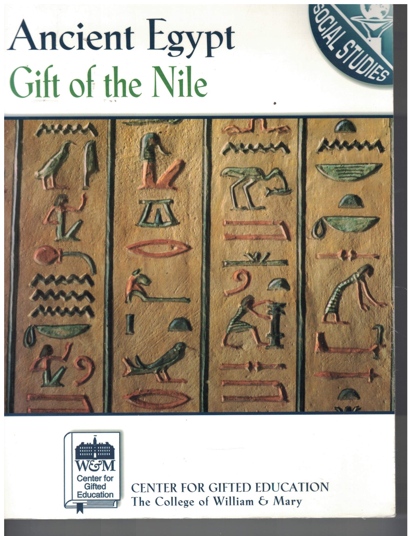 Ancient Egypt: Gift of the Nile : Grades 2-3 Politics & History