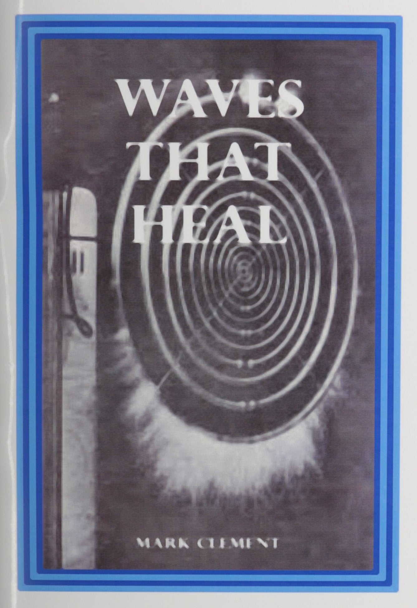 The Waves That Heal Medicine