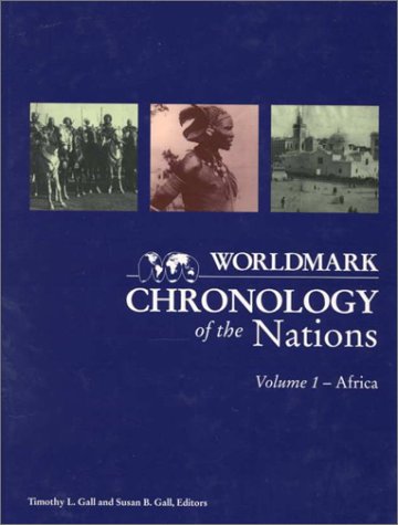 Worldmark Chronology of the Nations: Africa (Worldmark Chronologies, Band 1) Geology & Geography