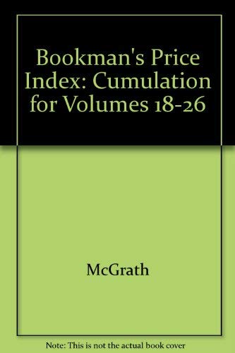 Bookman's Price Index: Cumulative Index to Volumes 20-26 Media & Communication