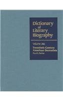 Dictionary of Literary Biography: Twentieth-Century American Dramatists 4th Series: Twentieth-Century American Dramatists, Fourth Series Contemporary literature Books