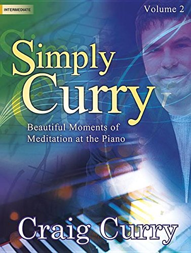 Simply Curry, Vol. 2: Beautiful Moments of Meditation at the Piano Sheet Music