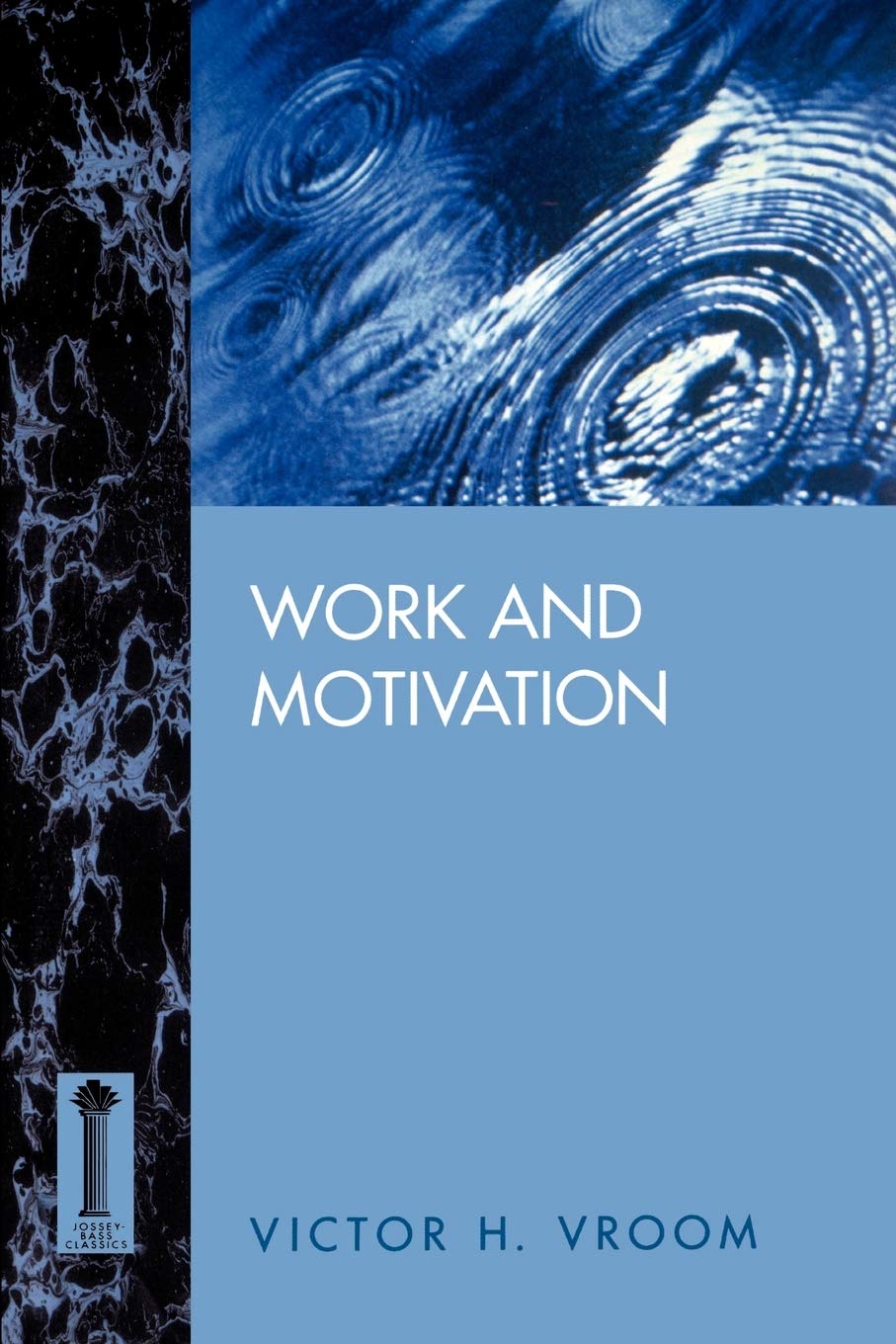Work and Motivation (LSI) (Jossey Bass Business & Management Series) Business, Finance & Career