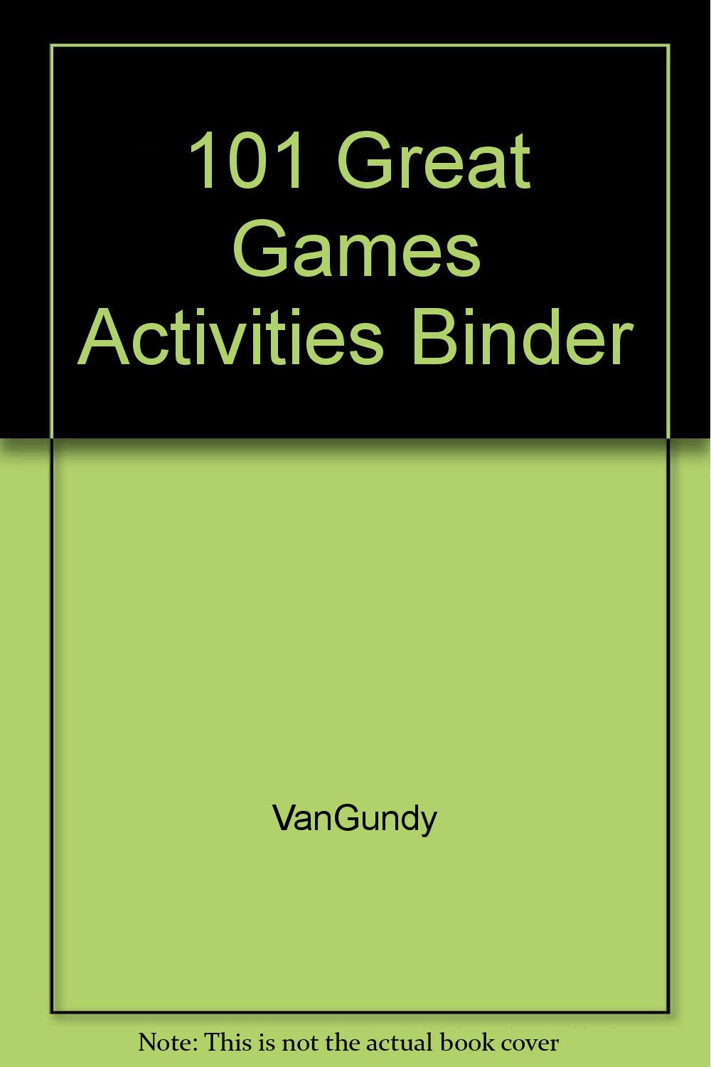 Product Image: 101 Great Games Activities Binder