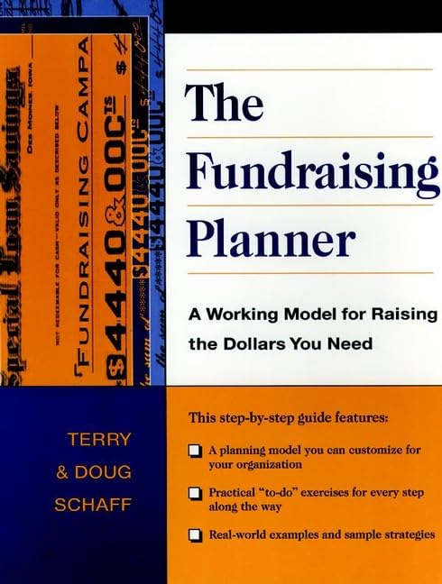 The Fundraising Planner: A Working Model for Raising the Dollars You Need book