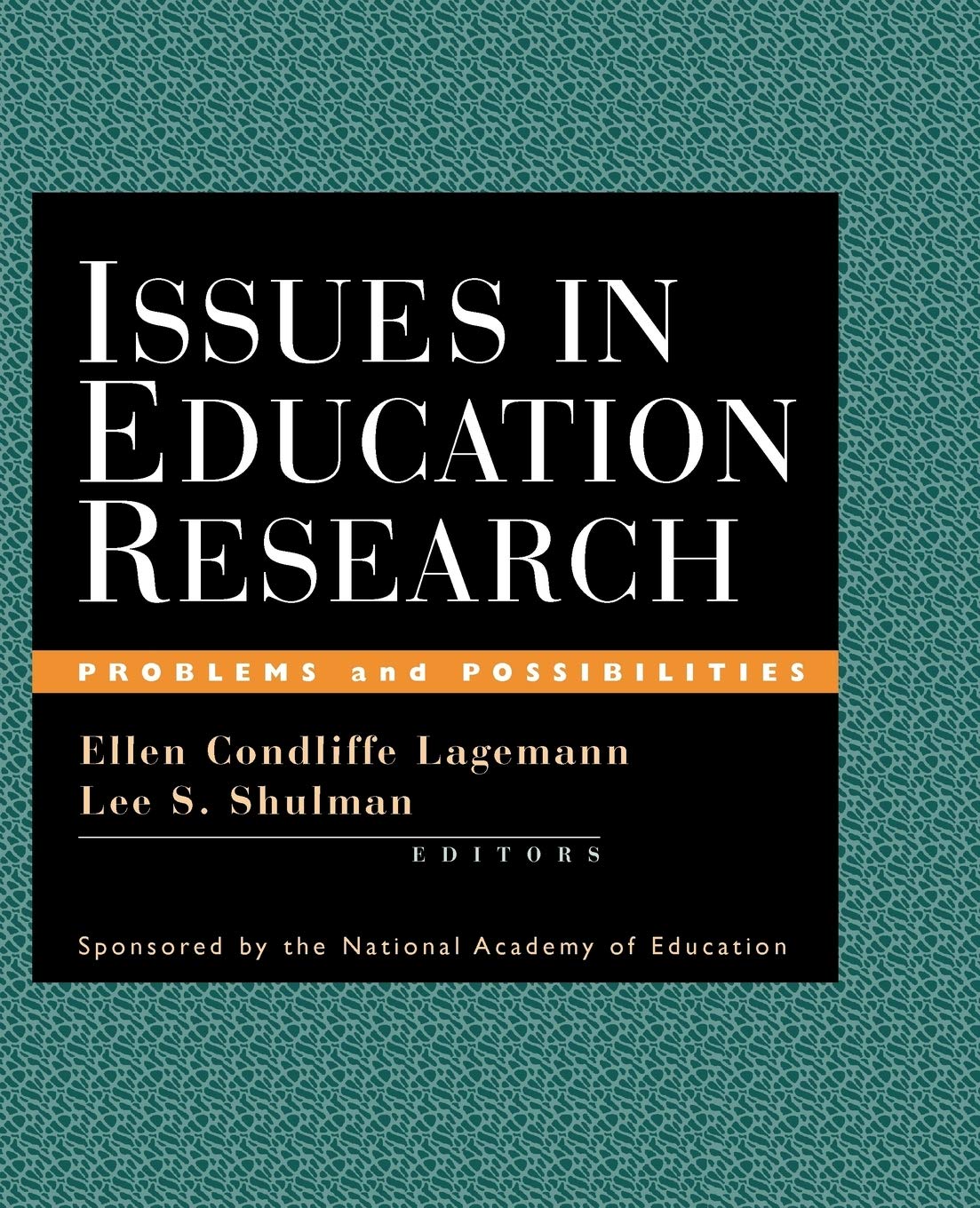 Issues Education Research: Problems and Possibilities (The Jossey-Bass Education Series) Education & Training