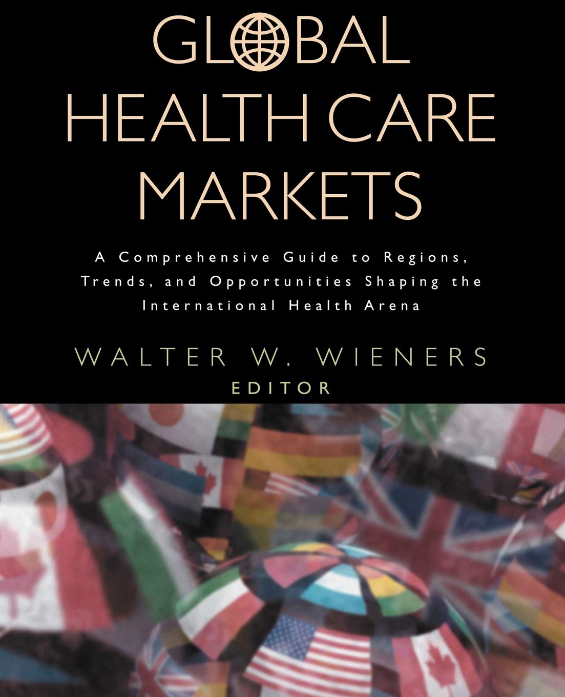 Global Health Care Markets Guide book