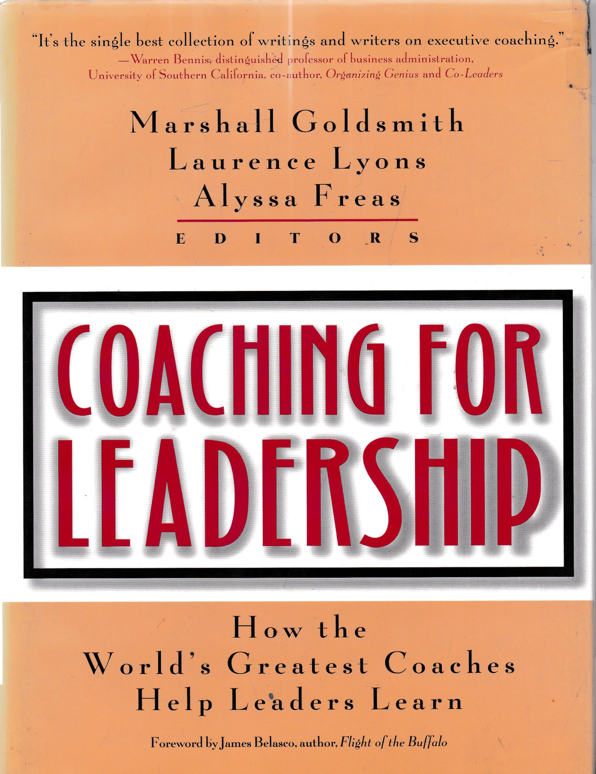 Coaching for Leadership: How the World's Greatest Coaches Help Leaders Learn (Pfeiffer) Business, Finance & Career