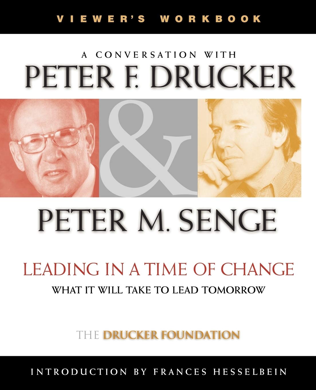Leading in a Time of Change, Viewer's Workbook Law