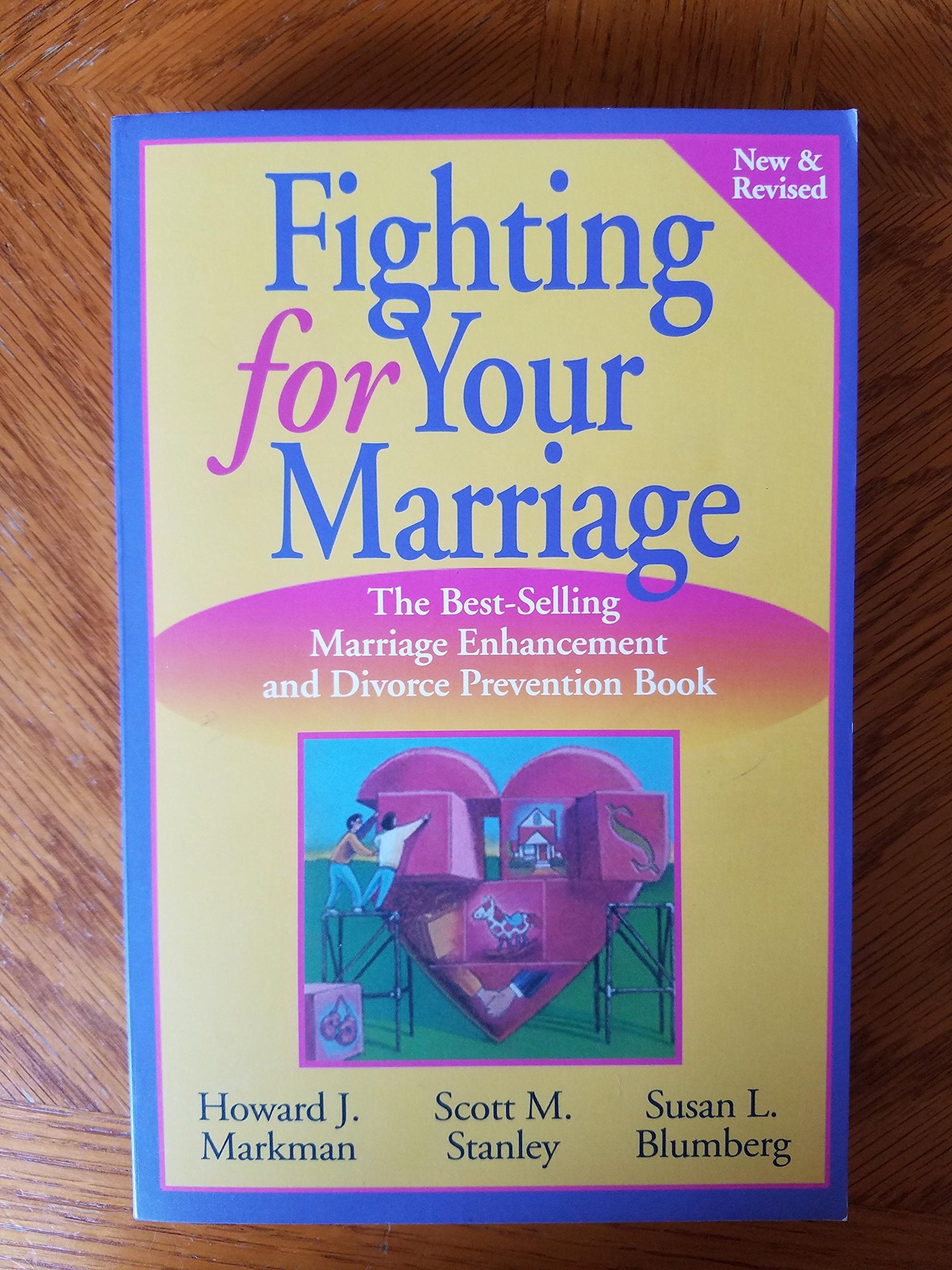 Fighting for Your Marriage: Positive Steps for Preventing Divorce and Preserving a Lasting Love Social Sciences
