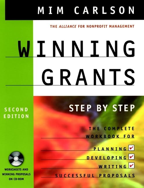 Winning Grants: Step by Step (JOSSEY BASS NONPROFIT & PUBLIC MANAGEMENT SERIES) Social Sciences