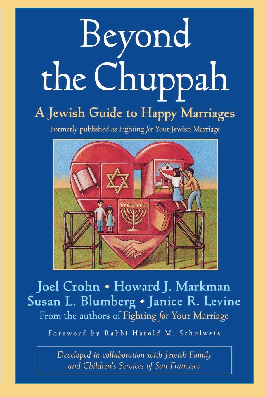 Beyond the Chuppah: A Jewish Guide to Happy Marriages Partnership & Love