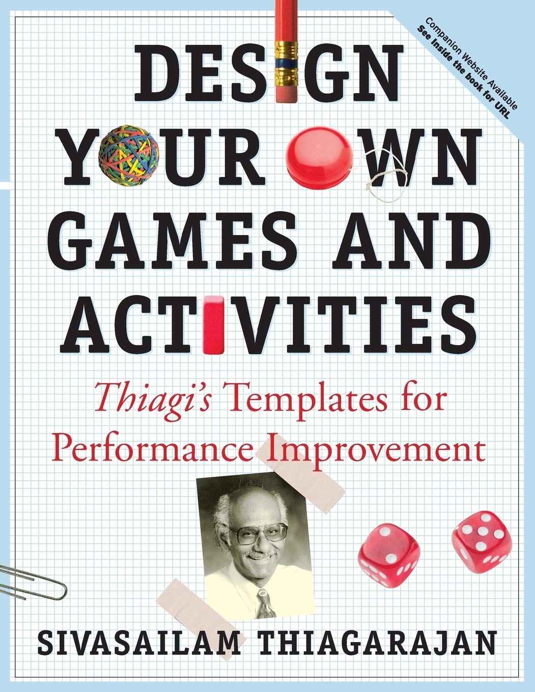Design Your Own Games and Activities: Thiagi's Templates for Performance Improvement Law