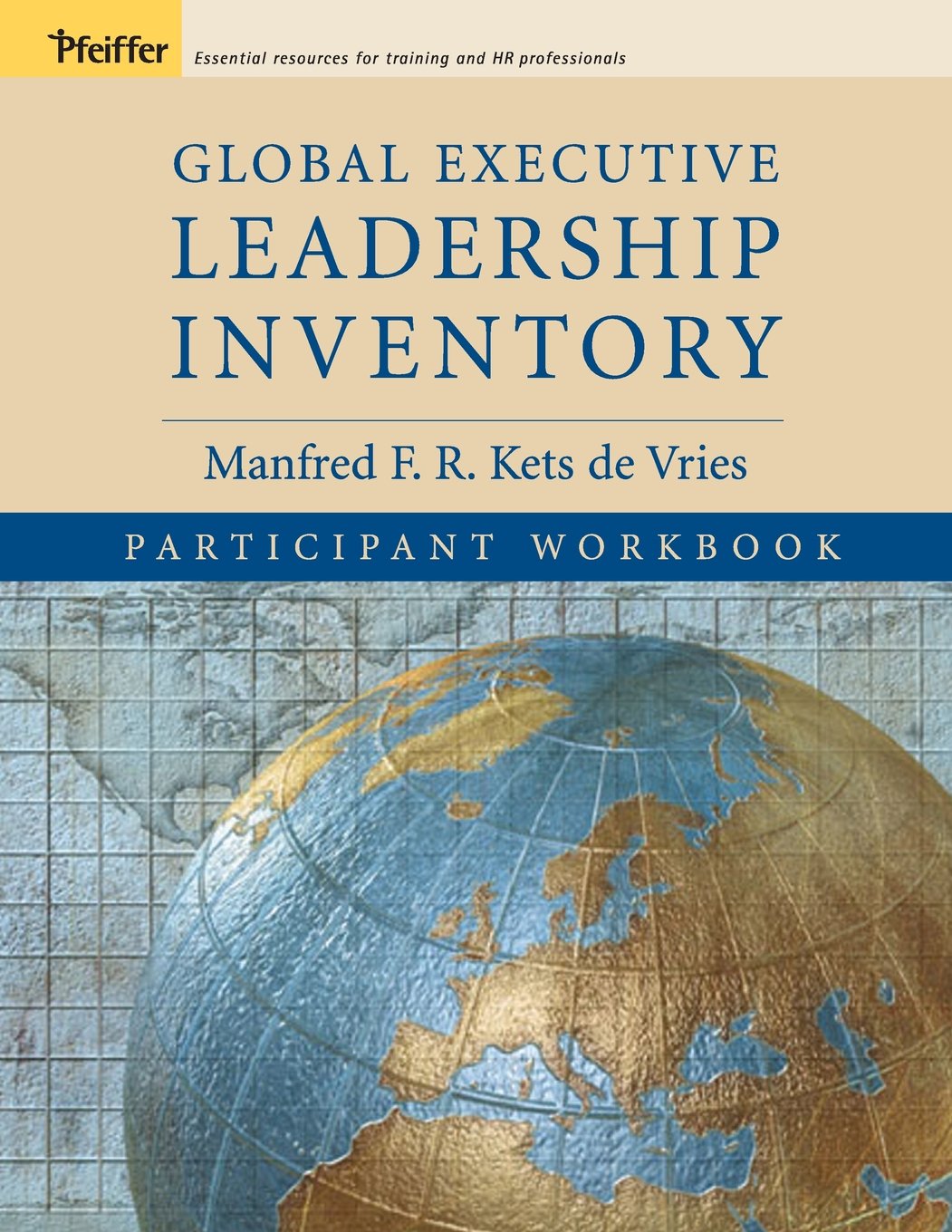 Kets De Vries, M: GLOBAL EXECUTIVE LEADERSHIP IN Law