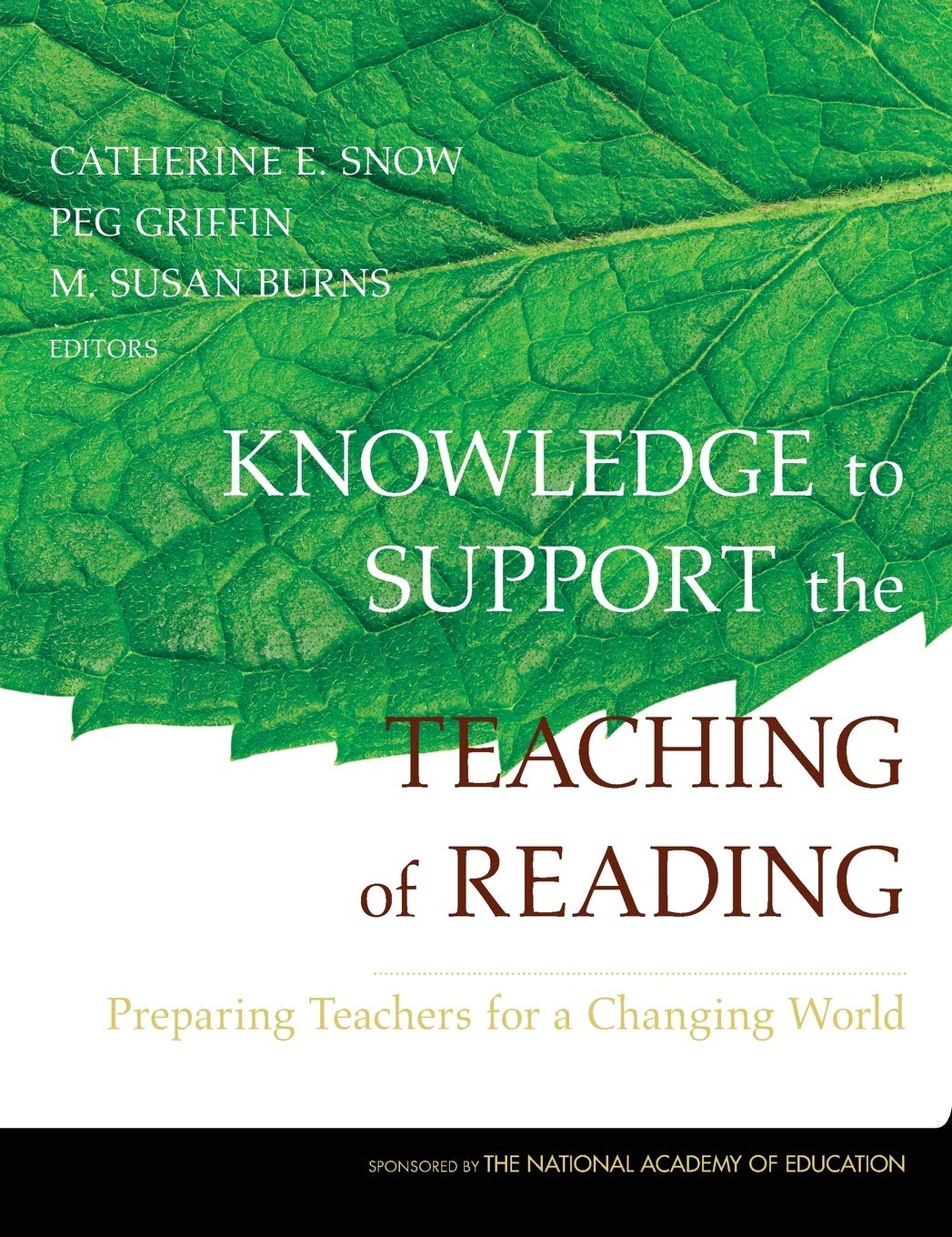 Knowledge to Support the Teaching of Reading: Preparing Teachers for a Changing World (Jossey-Bass Education) Business, Finance & Career