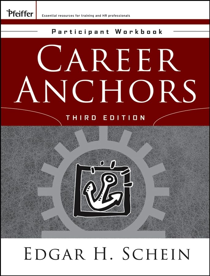 Career Anchors: Participant Workbook (J-B US Non-Franchise Leadership) Law
