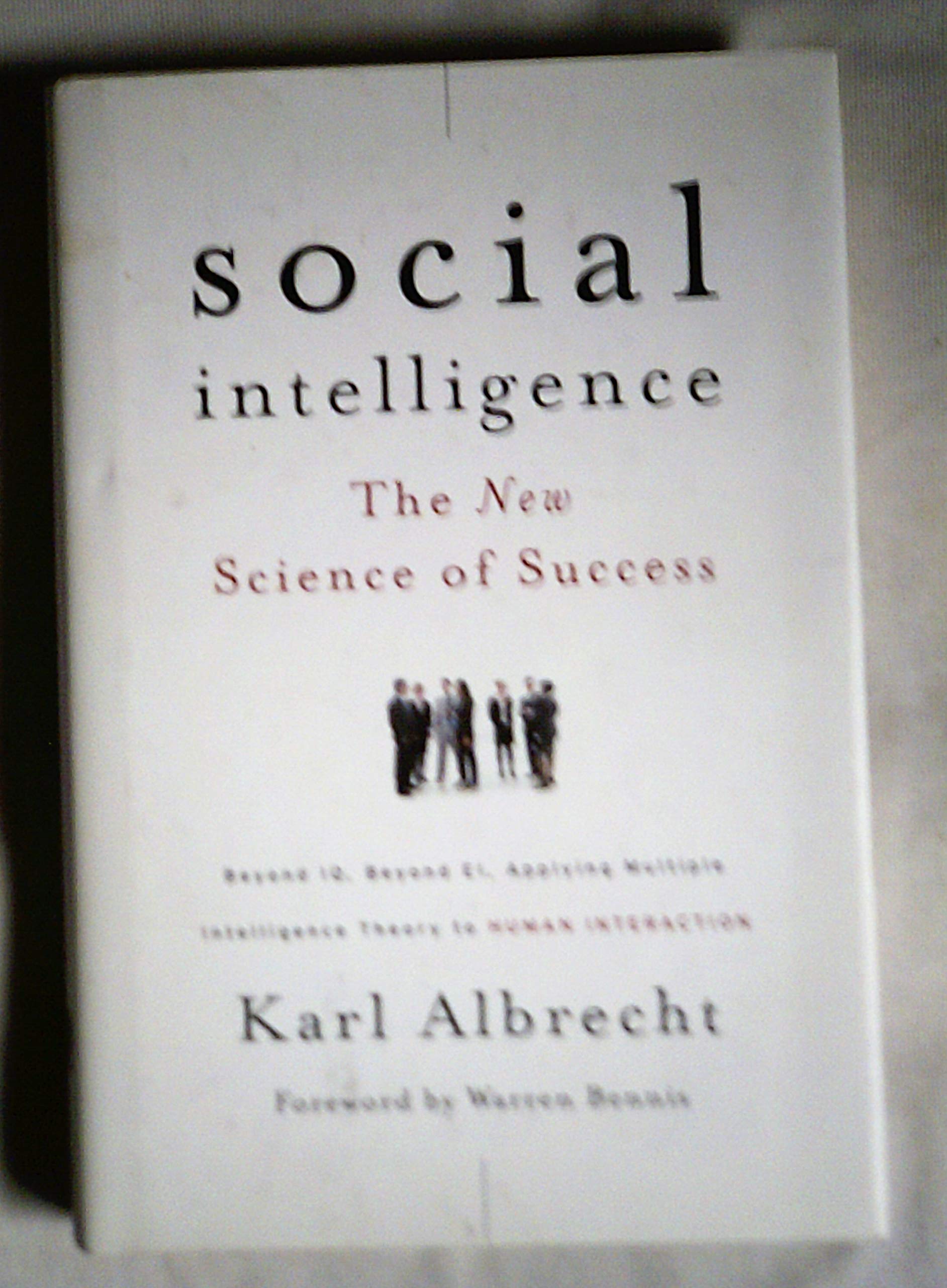 Social Intelligence: The New Science of Success Law