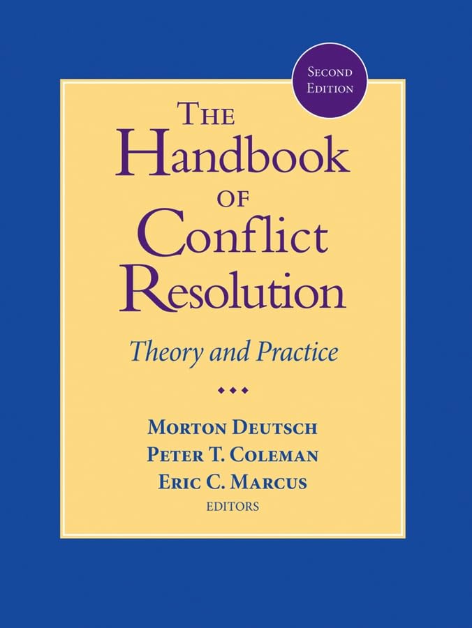 The Handbook of Conflict Resolution: Theory and Practice Reference Books
