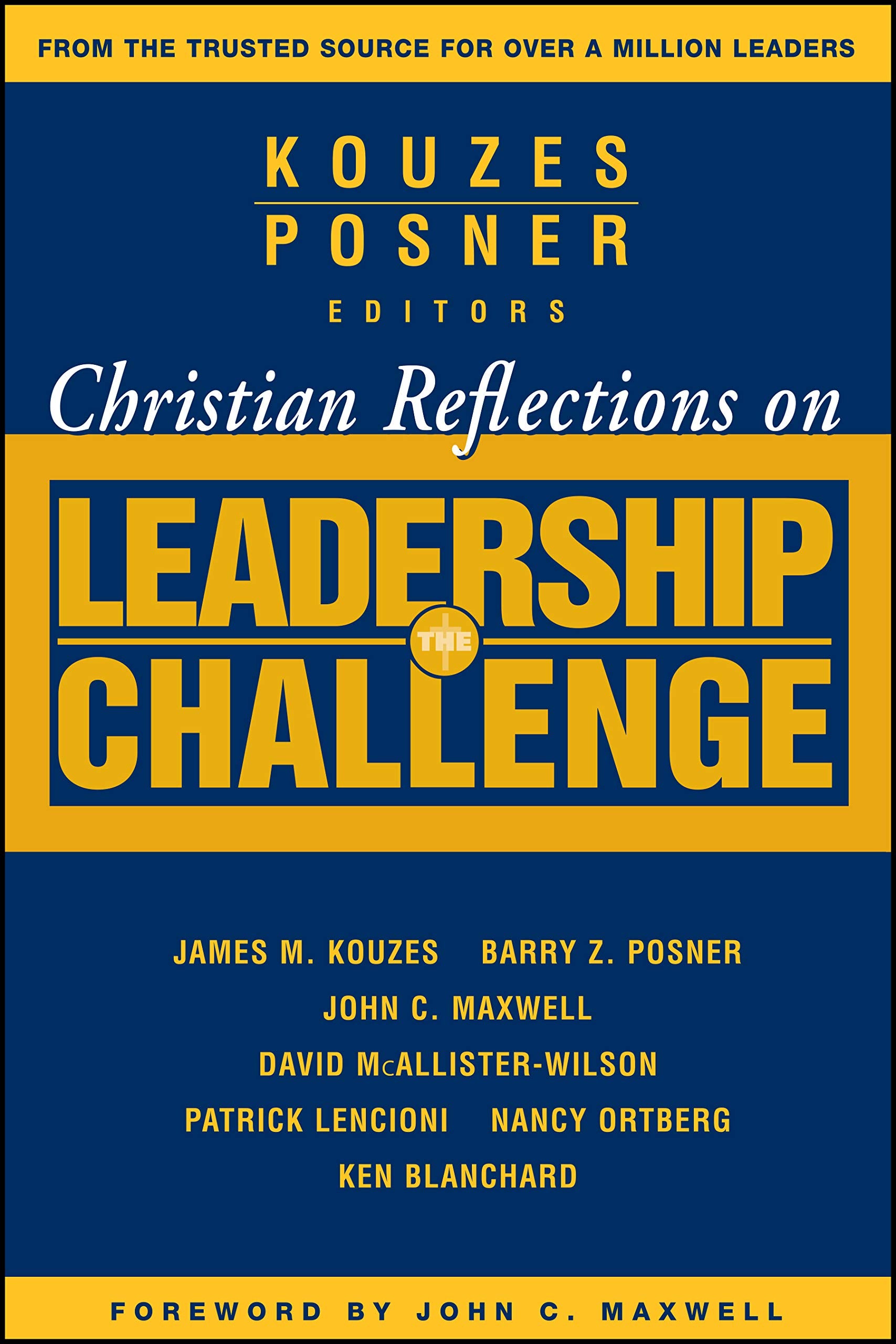 Christian Reflections on The Leadership Challenge (J-B Leadership Challenge: Kouzes/Posner) Law