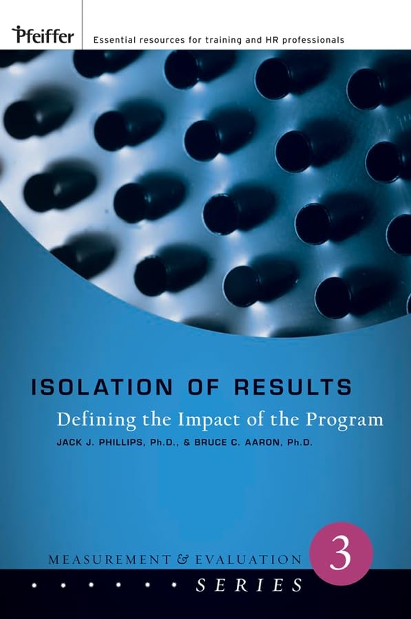 Isolation of Results: Defining the Impact of the Program book