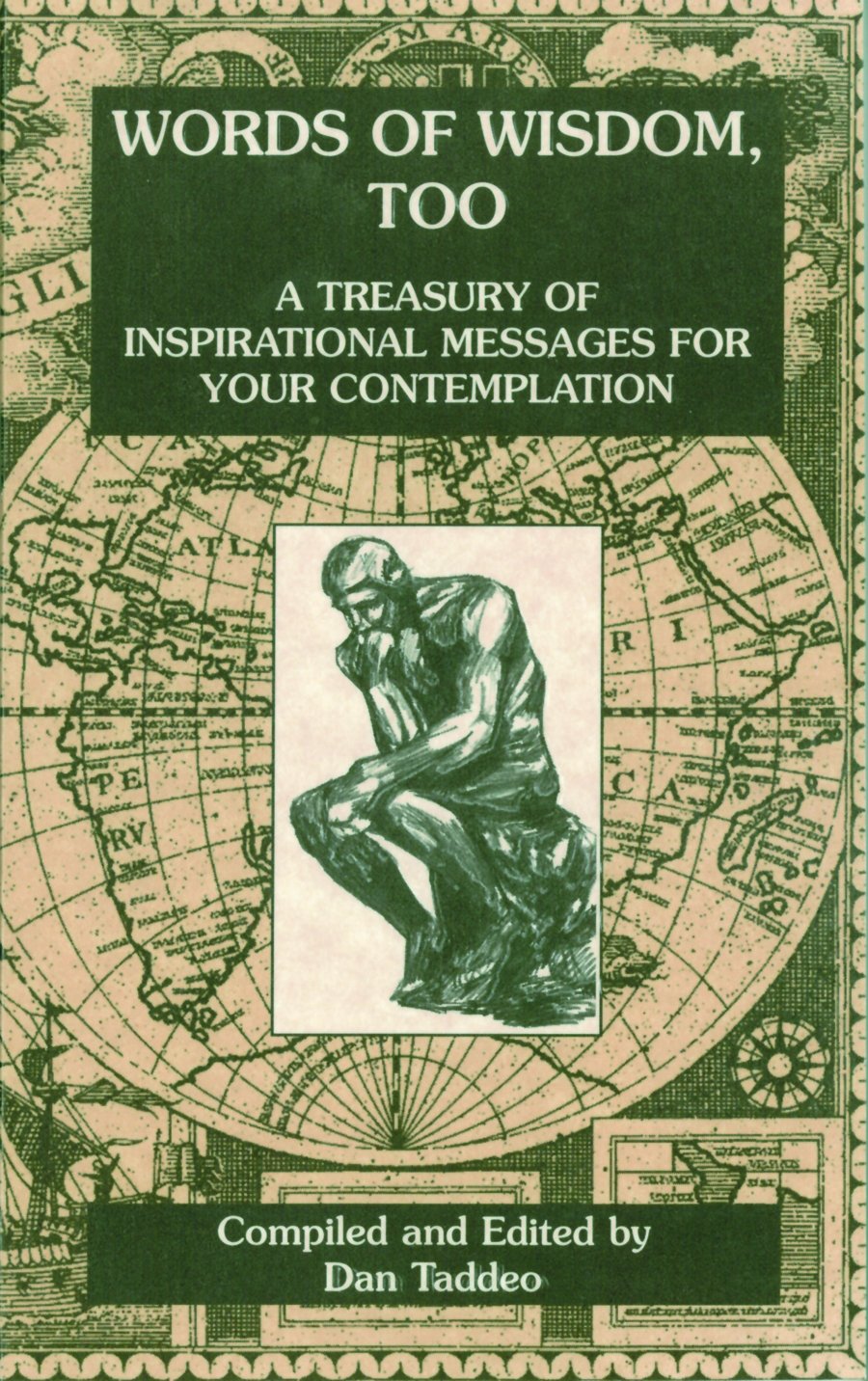 Words Of Wisdom, Too. (A Treasury of Inspirational Messages For Your Contemplation.) Reference Books