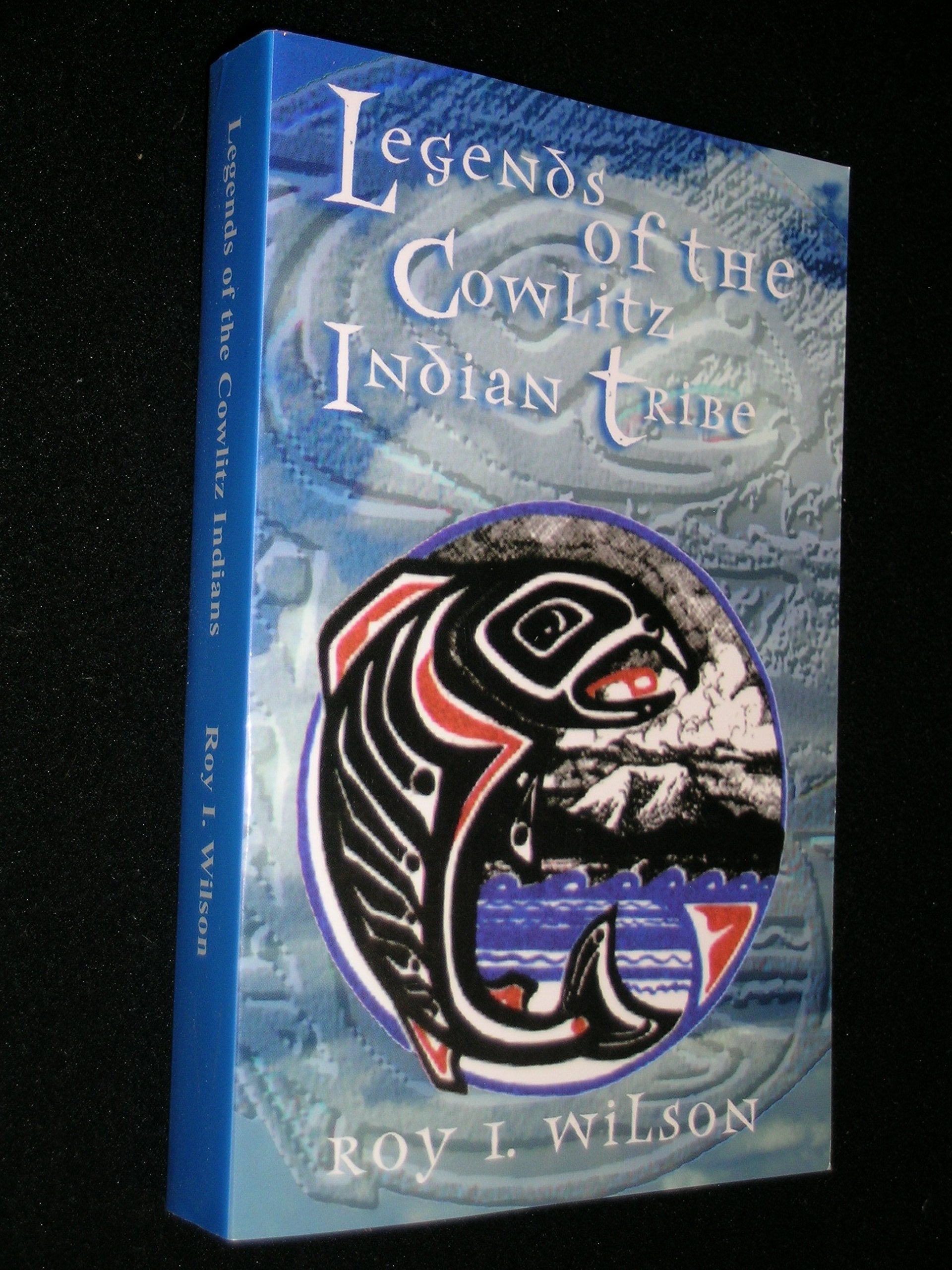Legends of the Cowlitz Indian tribe Books