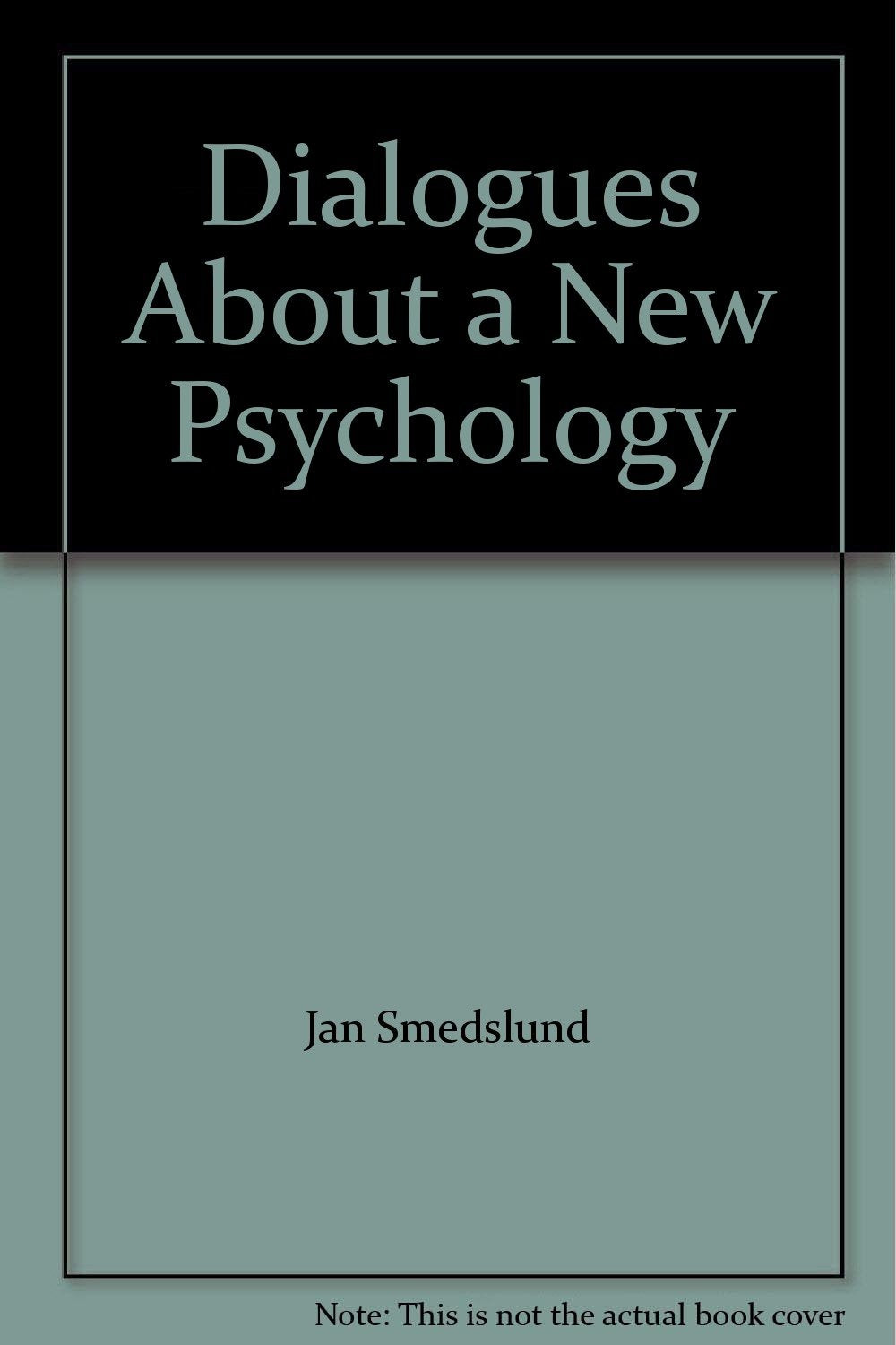 Product Image: Dialogues about a New Psychology