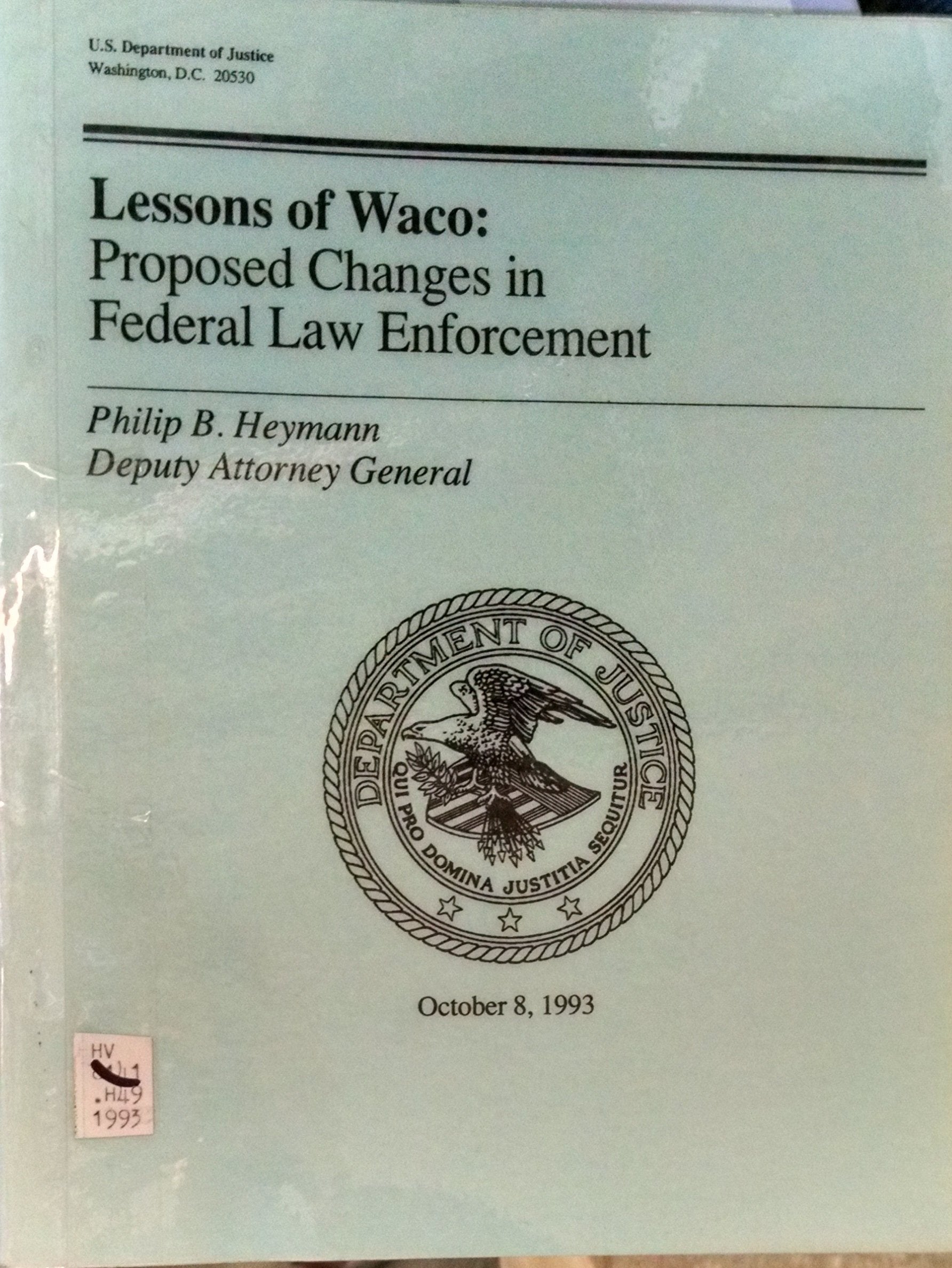 Lessons of Waco: Proposed Changes in Federal Law Enforcement (The Waco, Texas Affair) Books
