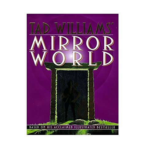 Tad Williams' Mirror World: An Illustrated Novel Books