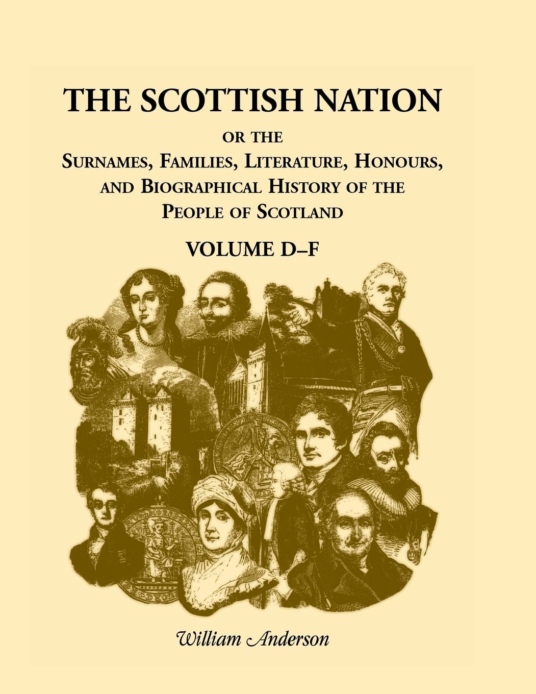 The Scottish Nation Volume D-F (Heritage Classic) Memories