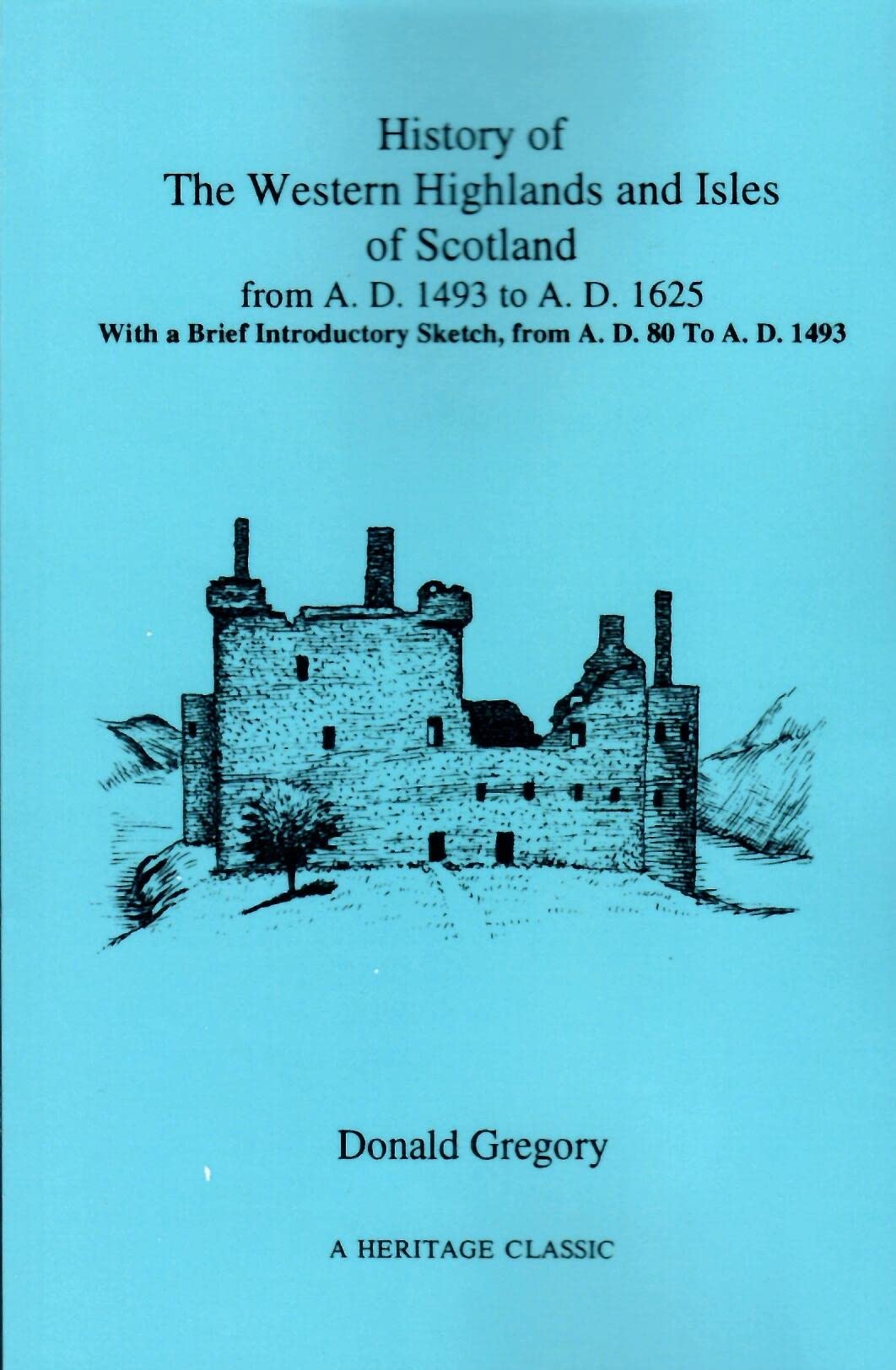 History of the Western Highlands and Isles of Scotland Books