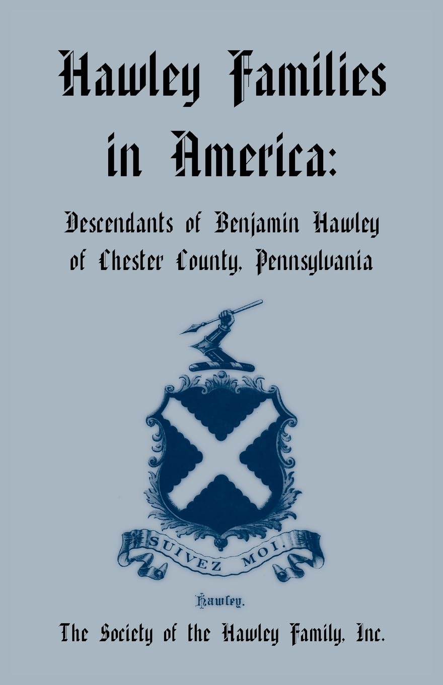 Hawley Families in America Leisure, Home & Garden